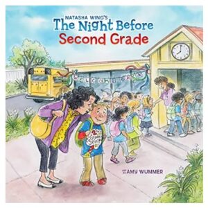 The Night Before Second Grade (The Night Before)