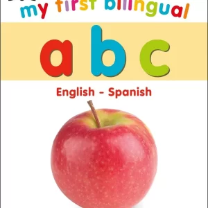 My First Bilingual: ABC (Bilingual, English/Spanish) (Board Book)